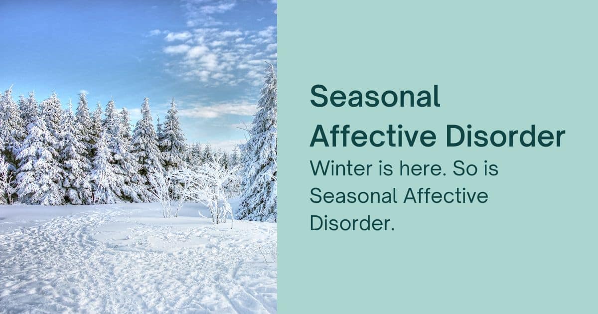 Winter is here. So is Seasonal Affective Disorder. - Telluride Regional ...