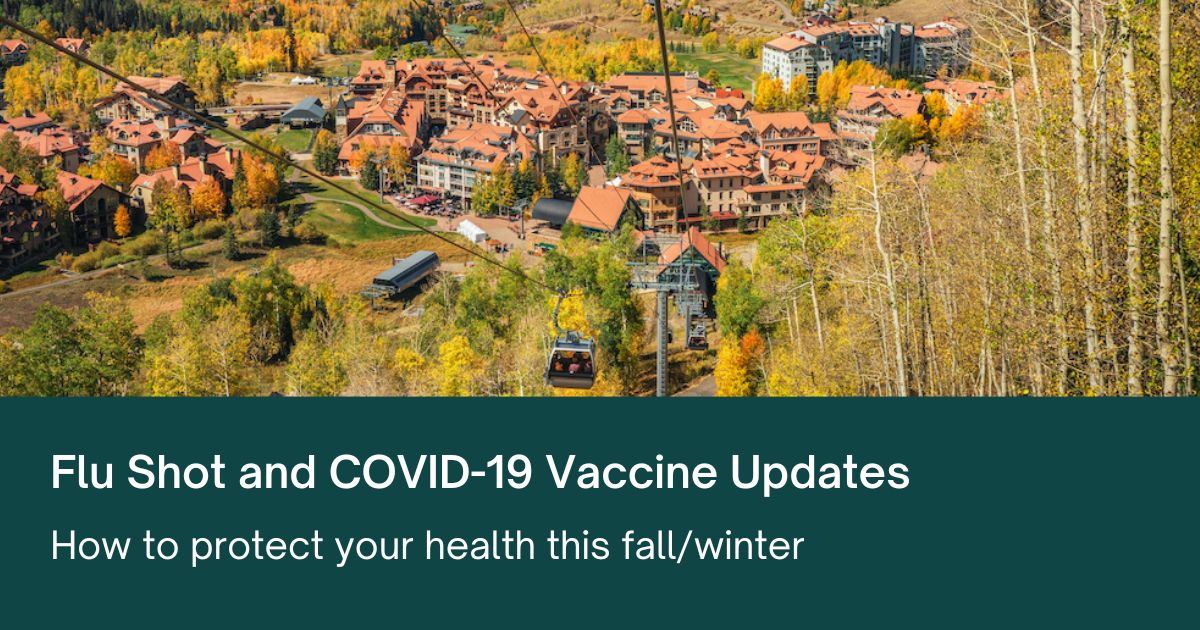 Flu Shot and COVID-19 Vaccine Updates. How to protect your health this fall/winter