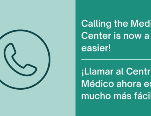 Calling the Medical Center is now a lot easier!