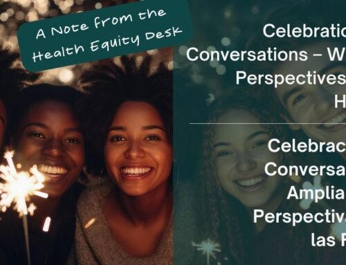 Celebrations and Conversations – Widening Perspectives for the Holidays