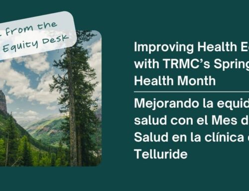 Improving Health Equity with TRMC’s Spring Health Month